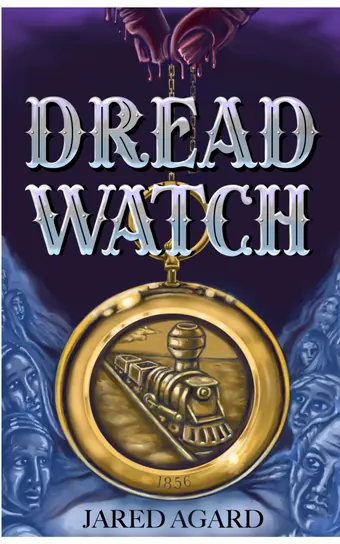 Dread Watch by Jared Agard